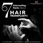 7 Interesting Hair Transplant Facts