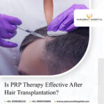 Is PRP Therapy Effective After Hair Transplantation?