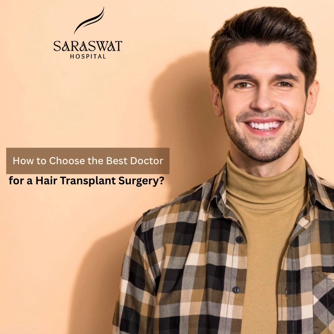 How to Choose the Best Doctor for a Hair Transplant Surgery?