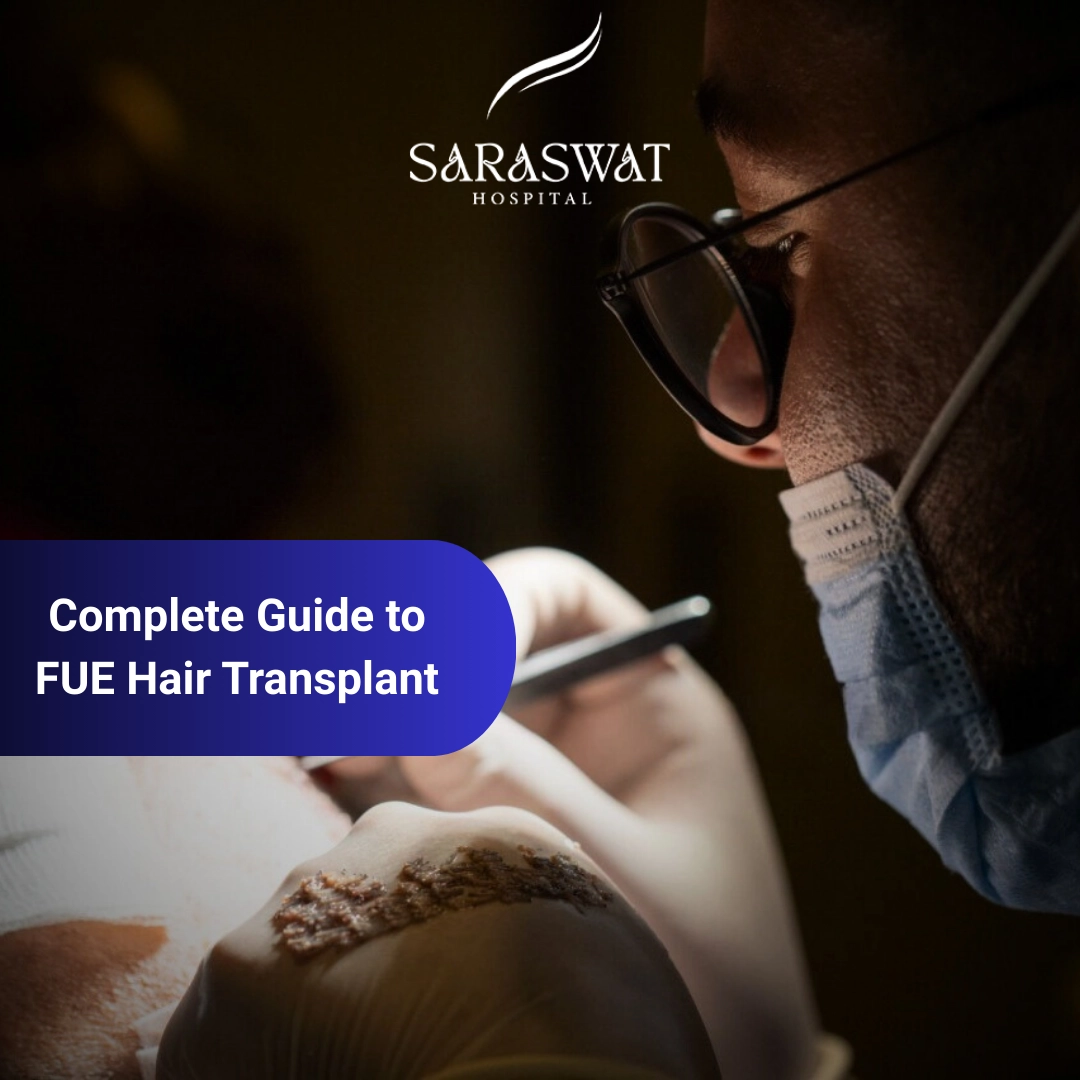 Complete Guide to FUE Hair Transplant | Procedure & Results